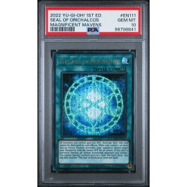 2022 YU-GI-OH! MAGNIFICENT MAVENS 1ST ED #EN111 THE SEAL OF ORICHALCOS PSA 10