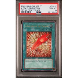 Yugioh PSA 10 2005 A Feather of the Phoenix FET-EN037 Ultimate Rare 1st Edition
